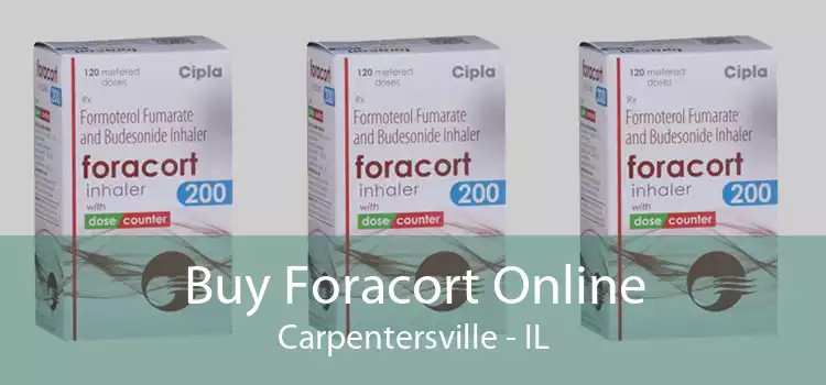 Buy Foracort Online Carpentersville - IL